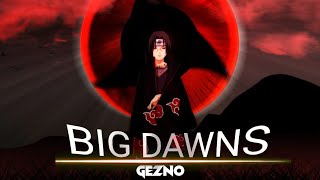 Itachi - Big Dawns [Edit/Amv] Quick Edit