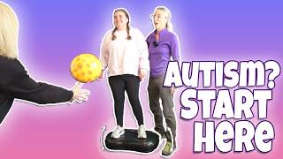 Autism Start Sessions Better With Choice & Sensory Input Pediatric Pt