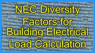 NEC Diversity Factors for Building Electrical Load Calculation