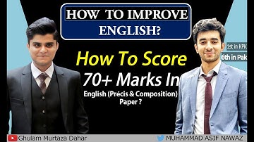 How To Improve English ? | Scoring Top Marks in CSS English Paper ? | CSS Topper Muhammad Asif Nawaz