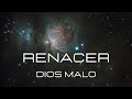 Renacer - Dios Malo Lyrics Video