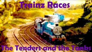 The Tenders And The Tanks Trainz Race