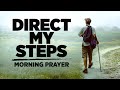 Dear God, Lead Me To A Better Place In Life | A Blessed Morning Prayer To Start Your Day