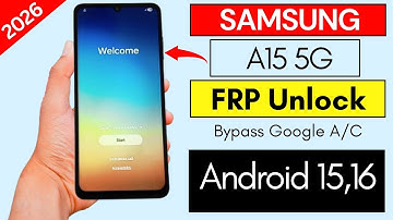 2026 - Samsung A15 5G Frp Bypass Android 15/16 - Without No Test Point | One Click Bypass Free Tool