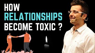 How Relationships Become Toxic? |  New Video On Toxic Relationship | Motivational Talks