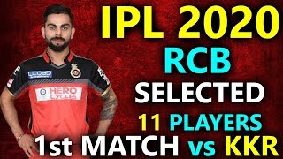 IPL 2020 RCB Selected 11 Players 1st Match VS KKR ||IPL 2020 RCB PLAYING 11|Ipl Virat Khohili