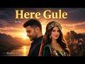 Kurmanjî Here Gulê Best Kurdish Kurmanji Trendy Music 2026 Kürtçe Müzik Rojan Muzik 