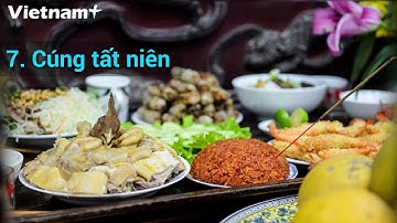 Những Phong Tục Không Thể Thiếu Của Người Việt Trong Dịp Tết Nguyên Đán