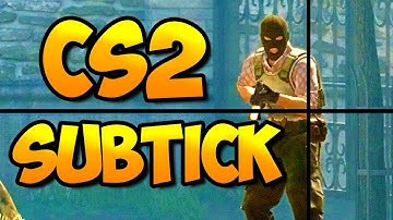 CS2 Subtick Explained – Why It’s Not Like CSGO Tickrate