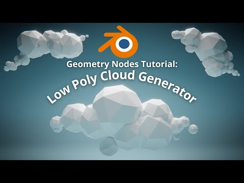 How To Create a Low Poly Cloud Generator In 11 Minutes! | Blender Geometry  Nodes | MTR Animation - YouTube