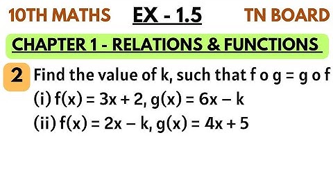 10th Maths | Exercise 1.5 2nd sum | Chapter 1 Relations and Functions | fog gof Problems | By SK