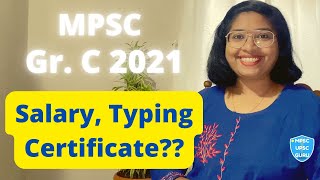 MPSC Gr.C 2022 Salary,Training,Typing Certificate,Tax Assistant ,English&Marathi Typing Certificate