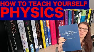 how to teach yourself physics
