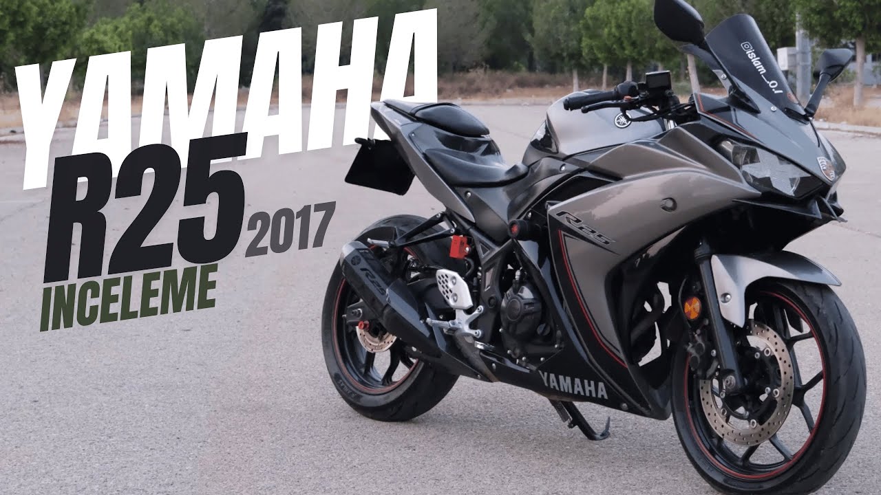 YAMAHA R25 2017 ! Hala alınır mı?