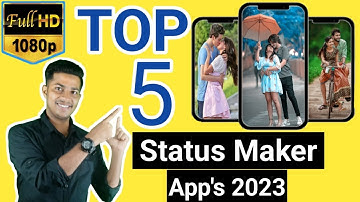 Top 5 Best Status Maker Apps of 2023 || Trending Whatsapp Status Maker Apps 🔥