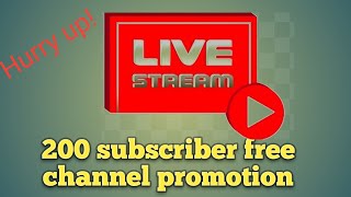 200 free subscriber join live|live|live on#liveLive#free promotion #Live promotion# free promotion