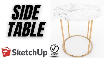 How to make a Side table in Sketchup + Vray