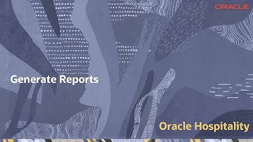 Hospitality Documentation–OPERA:Generate Reports