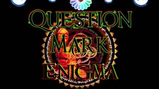 Question Mark - Enigma ·2001·