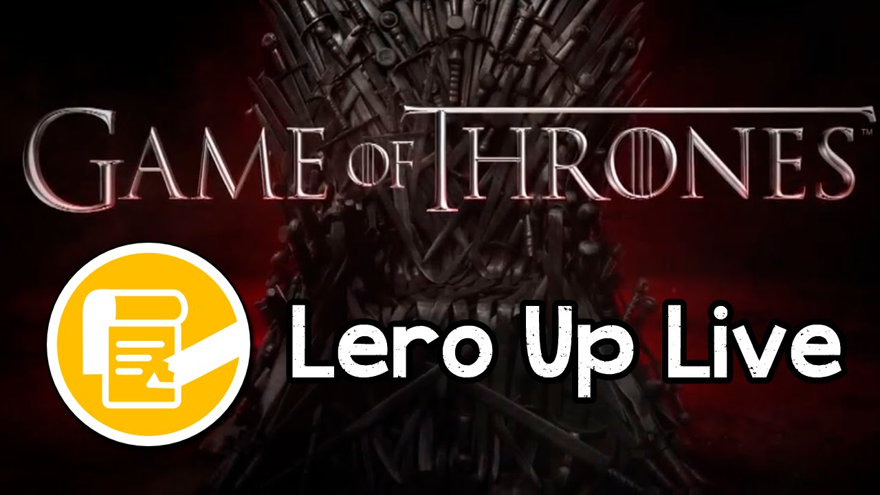 Game of Thrones e Narrativa | Lero Up Live