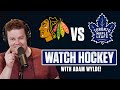 Toronto Maple Leafs vs Chicago Blackhawks LIVE