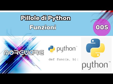 Pillole di Python #005 - Le funzioni