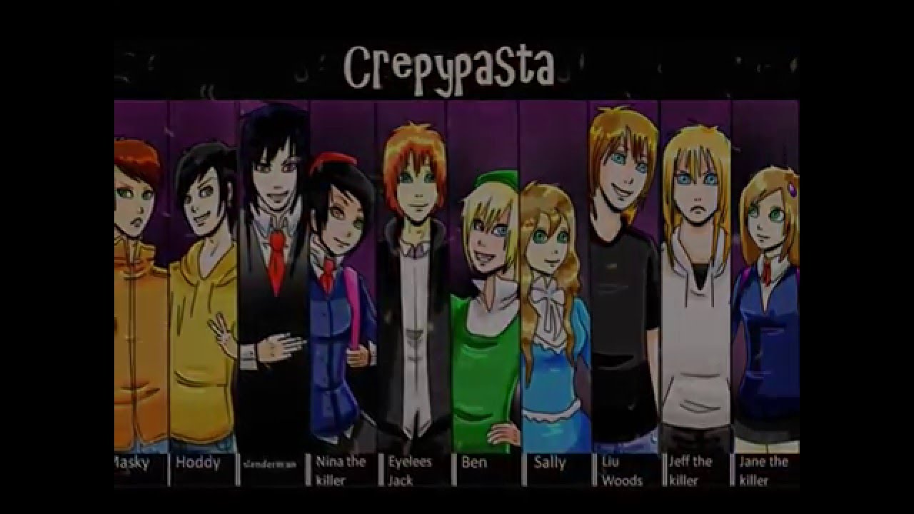 LOS 20 PERSONAJES DE CREEPYPASTAS MAS ATERRADORES YouTube LOS 20 PERSONAJES DE CREEPYPASTAS MAS ATERRADORES YouTube