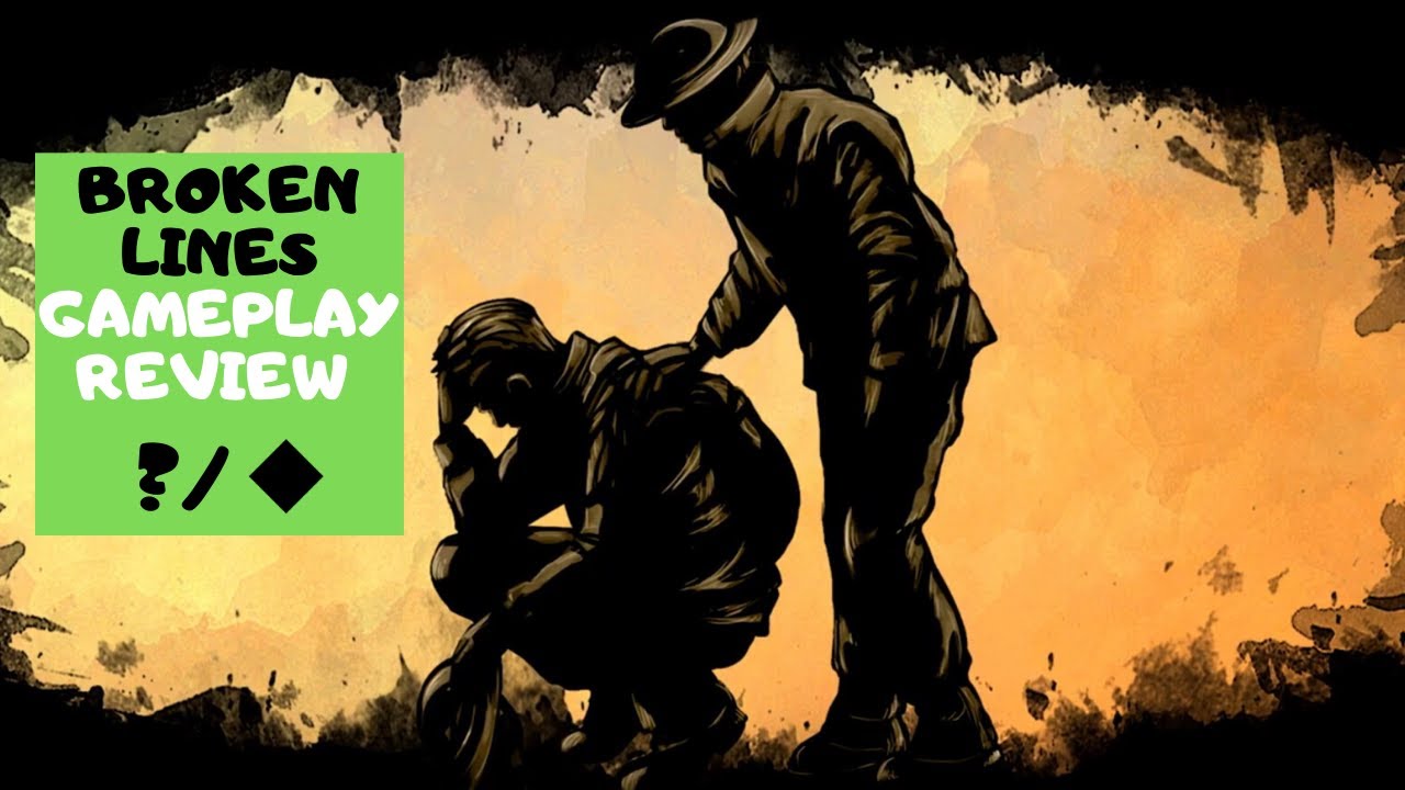 GAME REVIEW| EP:2 | BROKEN LINES