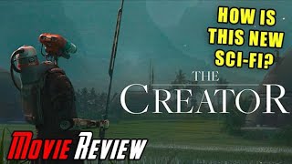 The Creator - Movie Review