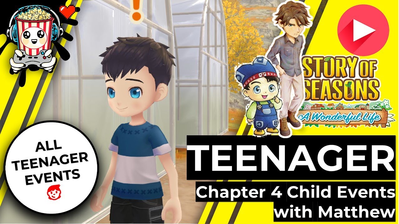 Story Of Seasons A Wonderful Life All Teenager Events In Chapter 4 story-of-seasons-a-wonderful-life-all-teenager-events-in-chapter-4