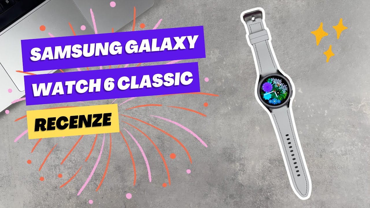 Má otočná luneta smysl? Samsung Galaxy Watch 6 Classic | Recenze