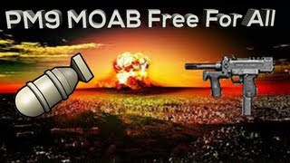PM9 MOAB - Free For All