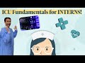 ICU Fundamentals for Interns in Residency (ALL You Need to Know!)