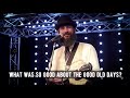 What Was So Good About The Good Old Days Original Song 