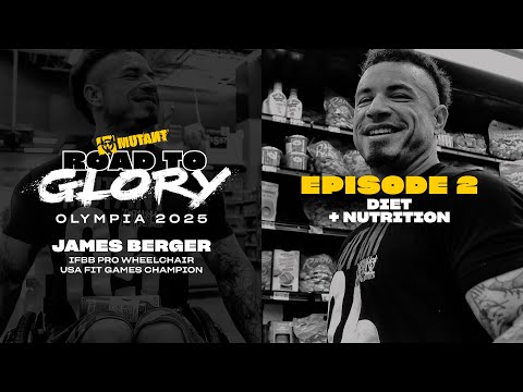 Road to Glory: Olympia 2025 - James Berger - Ep 2 | Diet & Nutrition