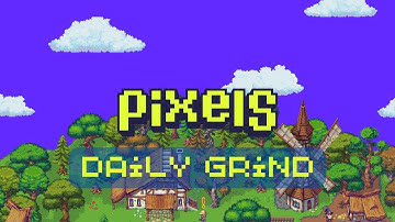 Pixels Ch 2- Daily Grind