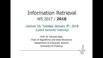 Information Retrieval WS 17/18, Lecture 10: Latent Semantic Indexing
