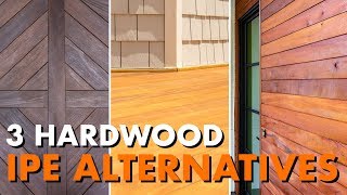 3 Ipe Hardwood Alternatives — TimberTips