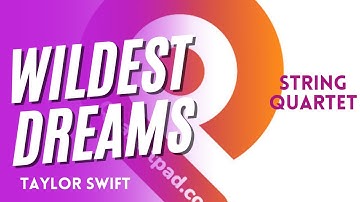 Wildest Dreams (Taylor Swift) from BRIDGERTON for String Quartet | SHEET MUSIC