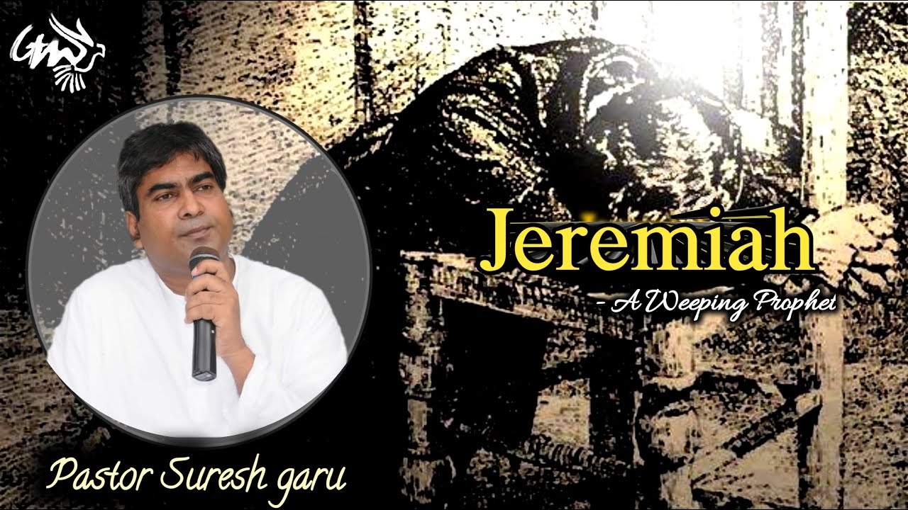 యిర్మియా | Jeremiah | Wonderful message by Pastor Suresh garu | Glorious Ministries, Ramagundam.