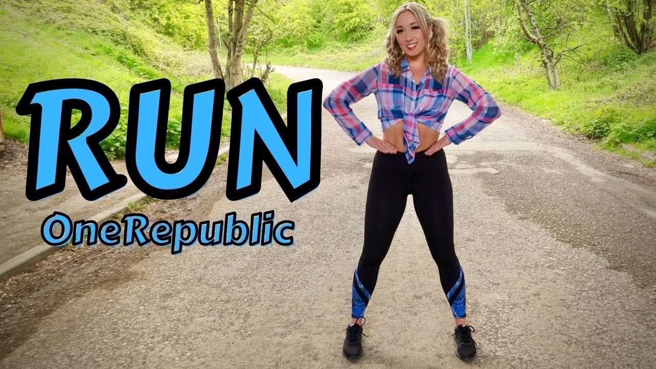 RUN ONEREPUBLIC DANCE ROUTINE - YouTube