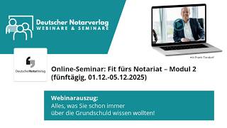 Fit fürs Notariat: Alles, was Sie schon immer über die Grundschuld wissen wollten!