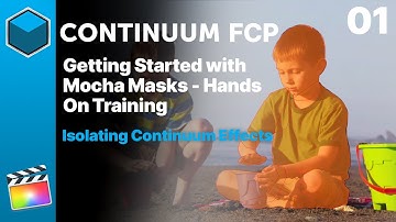 1 Isolating Continuum Effects  [Getting Started with Mocha Masks in Final Cut Pro]