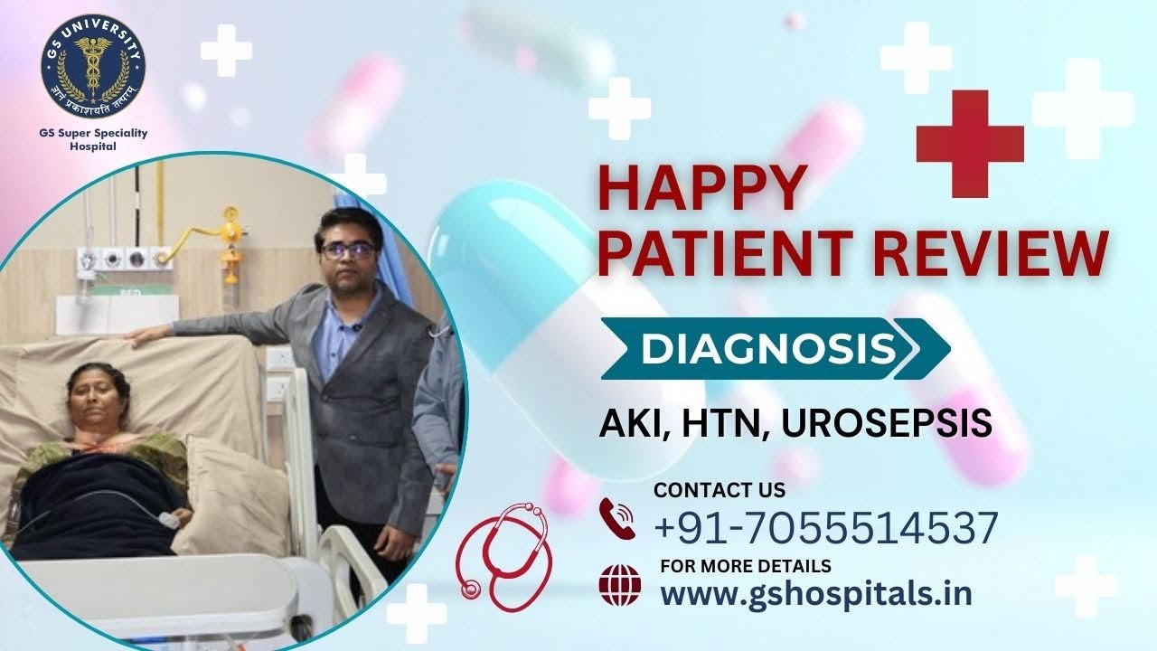 Happy Patient Review | GS Super Speciality Hospital, Hapur — Trusted Nephrology Care in Delhi-NCR