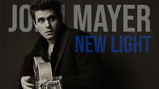 John Mayer - New Light [Lyrics]