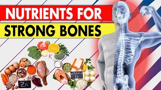 TOP 8 Nutrients Essential for Bone Health