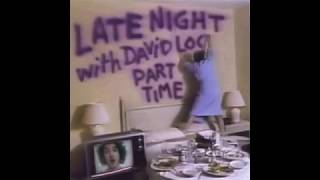 Part Time - Late Night With David Loca [FULL ALBUM]