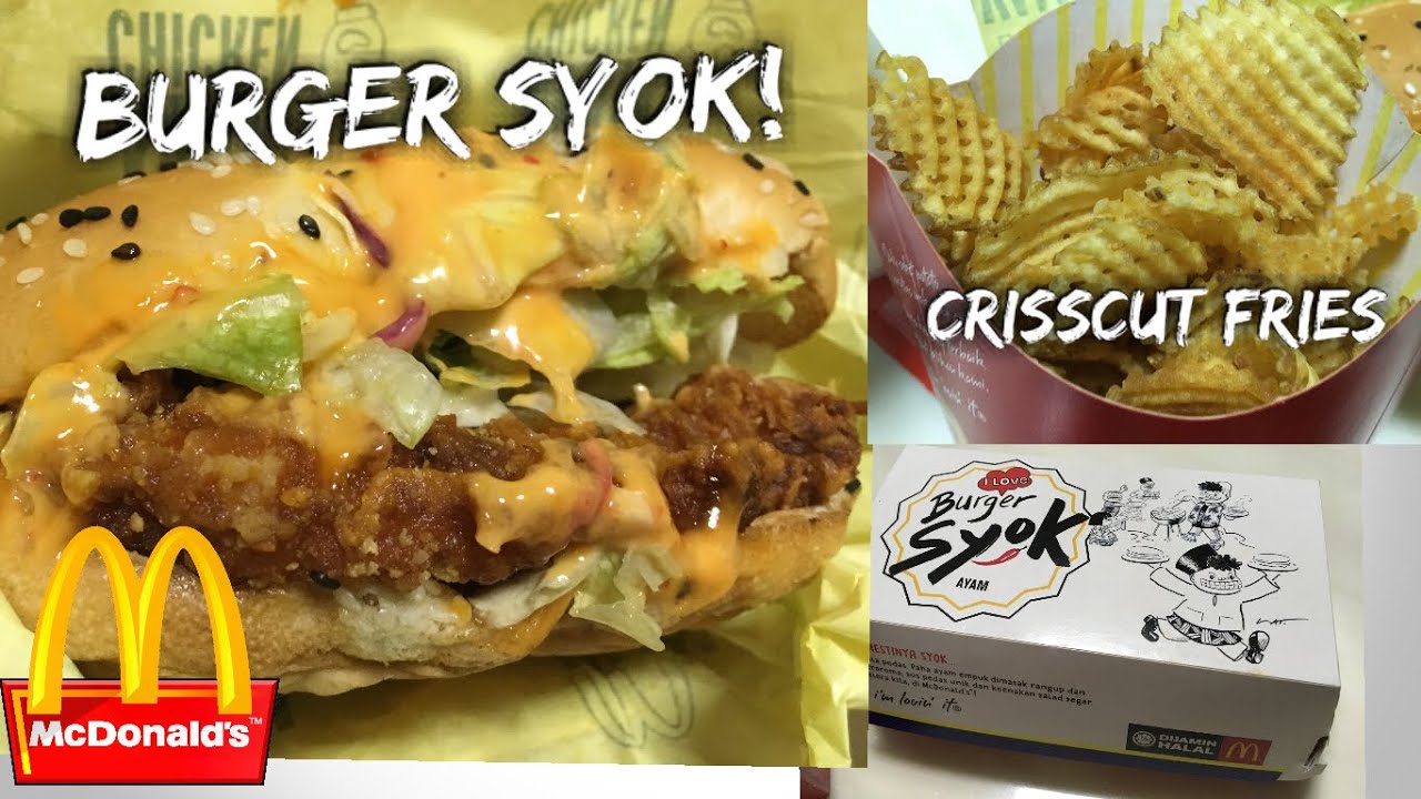 Burger Syok Set With Crisscut Fries In Mcdonald S Malaysia Youtube
