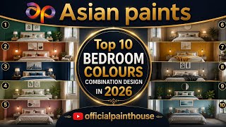 Top 10 Bedroom Colours Combination Design in 2026 | Asian Paints Bedroom Colour Ideas | Top 10 Bedroom Colours Combination Design in 2026 | Asian Paints Bedroom Colour Ideas |