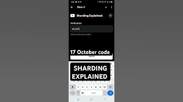 Sharding Explained Blum today code 17 October #blum#viralvideo #growaccount